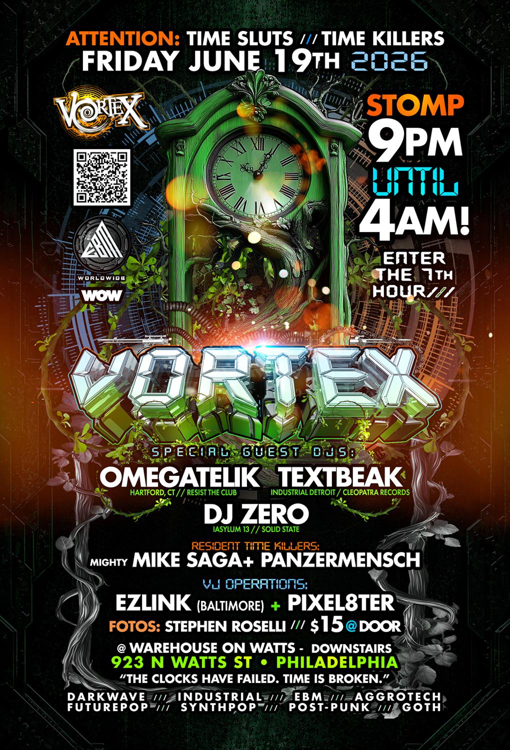 Vortex Philadelphia: Ft. Dj Omegatelik • Textbeak • Dj Zero & More 9Pm–4Am