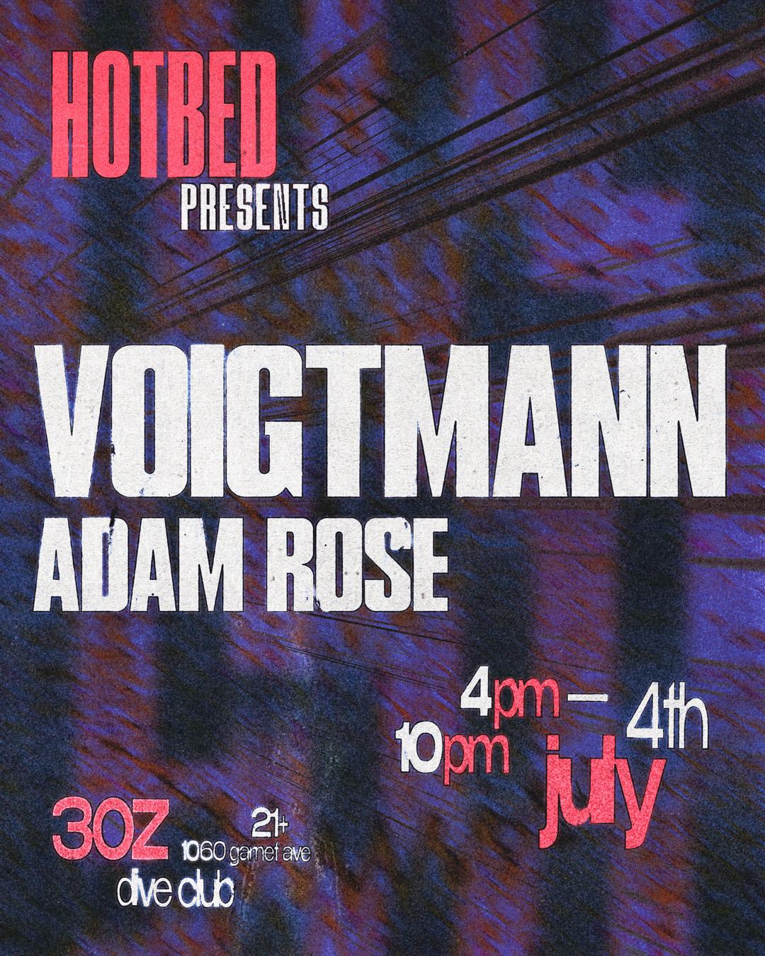 Hotbed Presents: Voigtmann On The Fourth