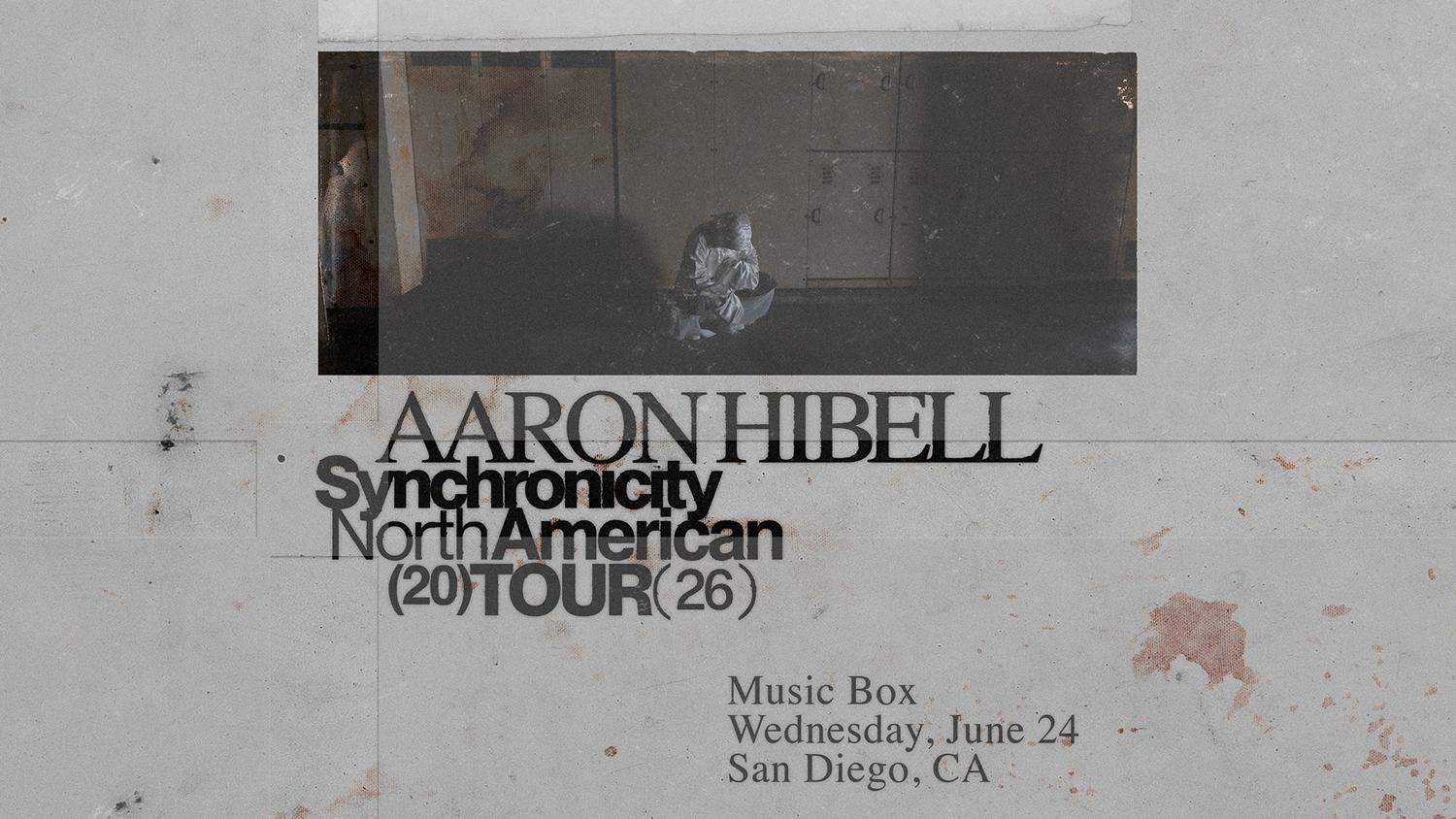 Aaron Hibell - Synchronicity North American Tour
