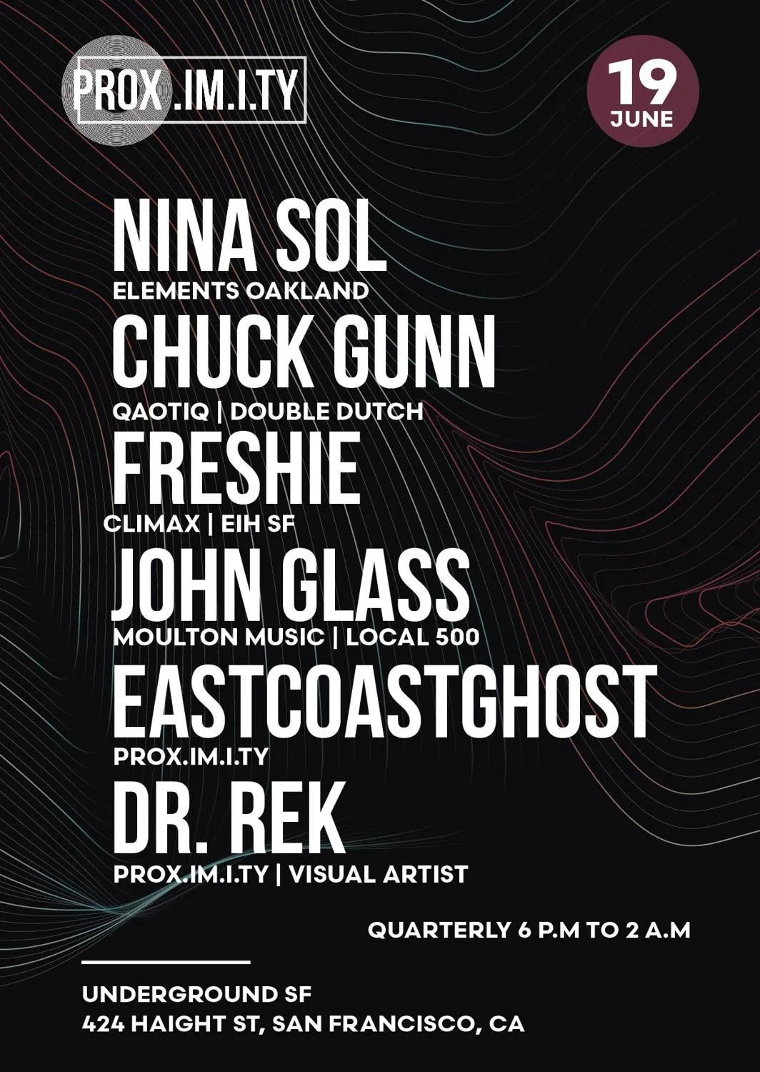 Prox. W/ Nina Sol, Chuck Gunn, Freshie, John Glass, Eastcoastghost, Dr.Rek
