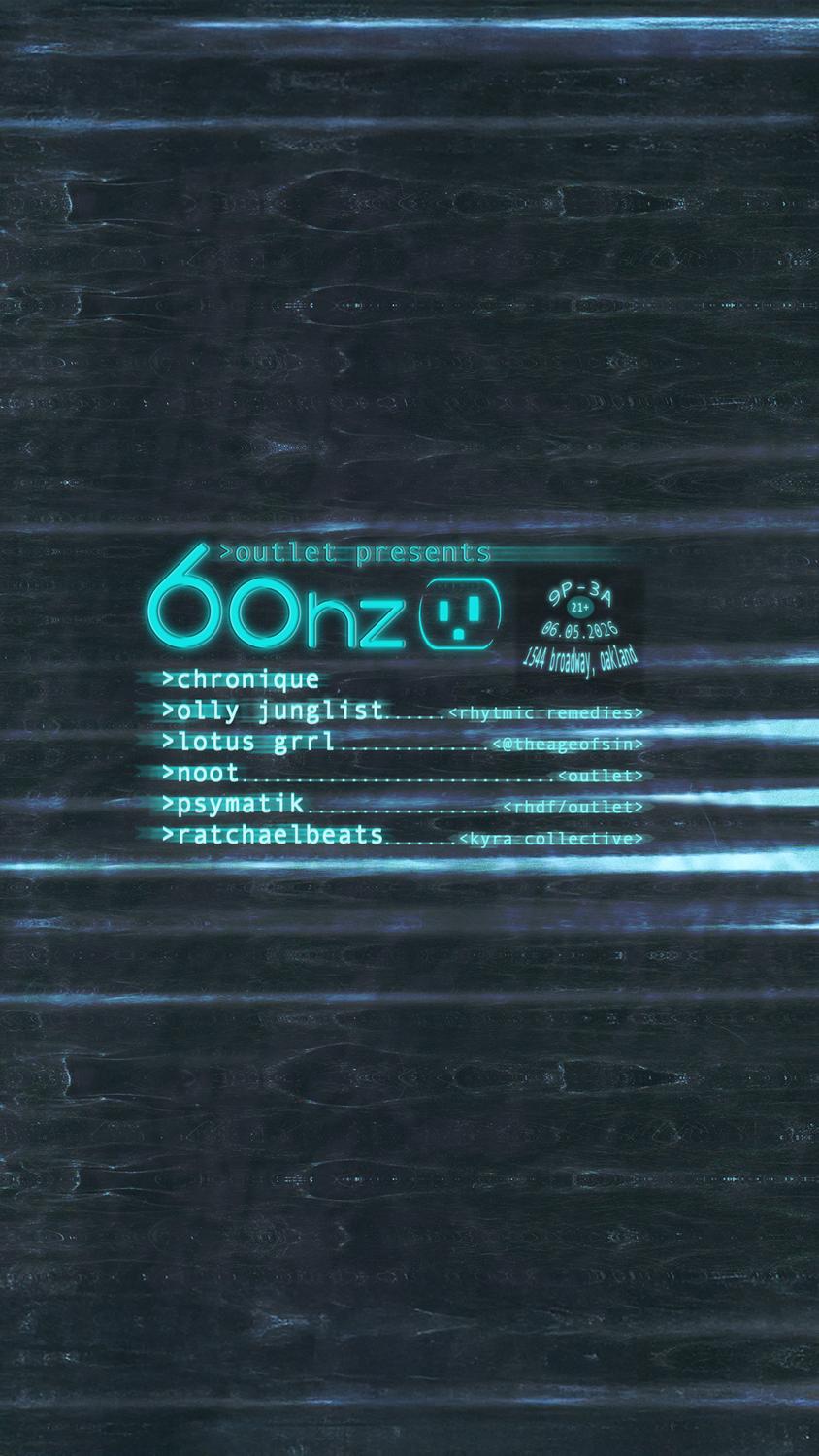 Outlet Presents: 60Hz