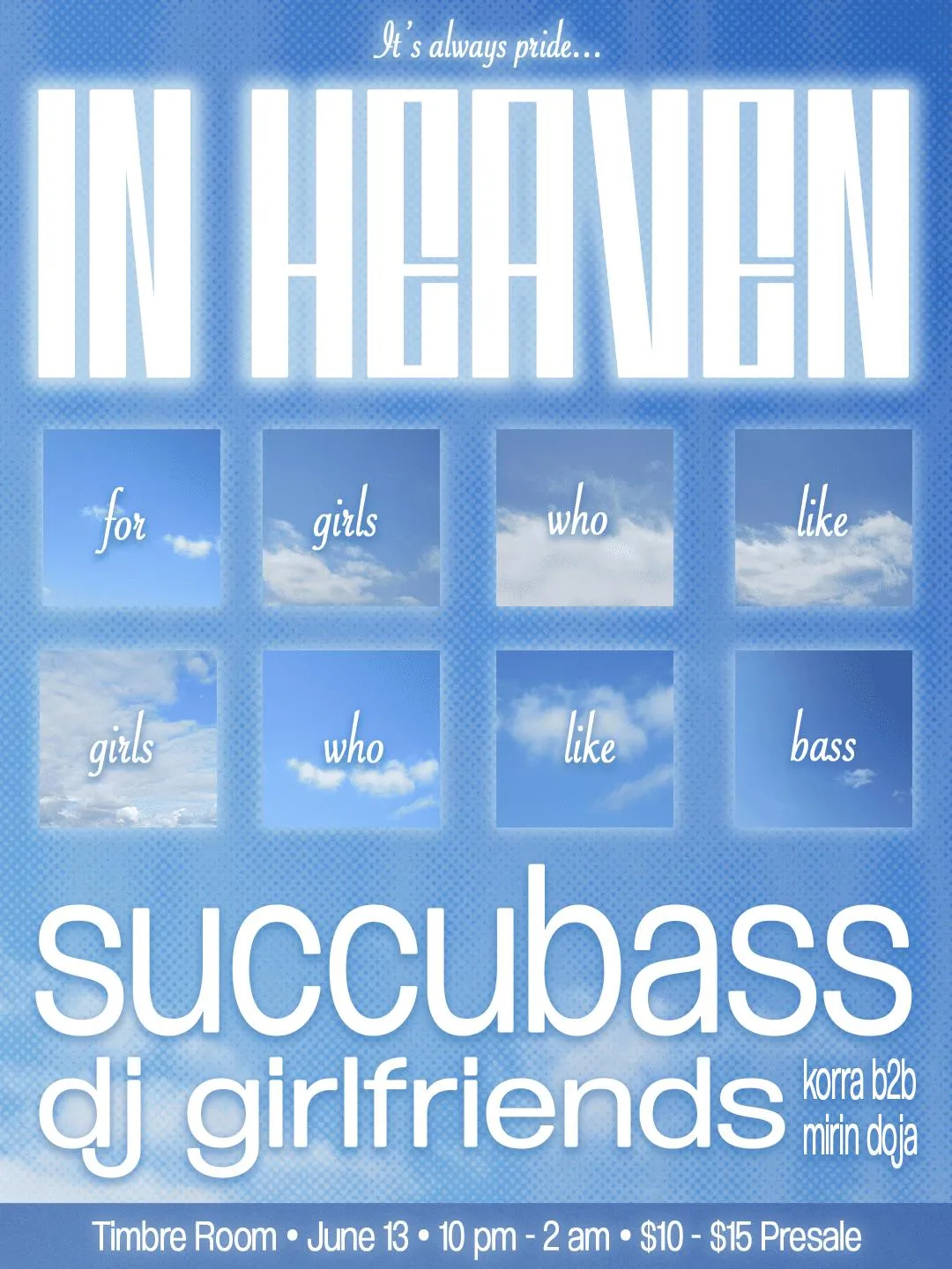 In Heaven Pride // Succubass & Dj Girlfriends // Bass-Forward Club For Gay Girls
