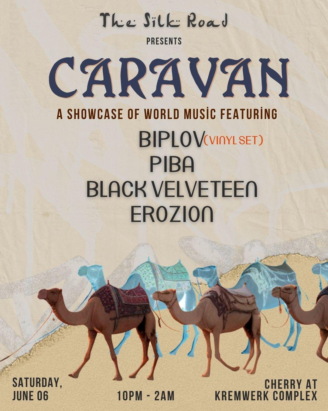 Caravan Feat. Biplov, Piba, Black Velveteen & Erozion