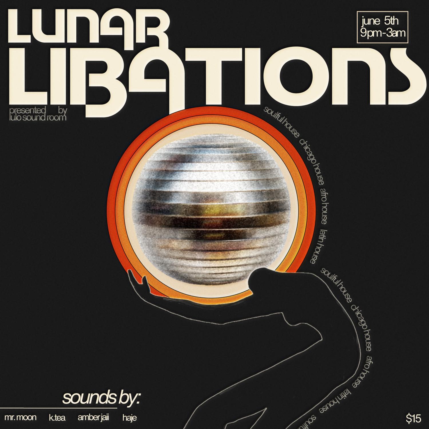 Lunar Libations: K.Tea - Amber Jaii - Haje - Mr Moon