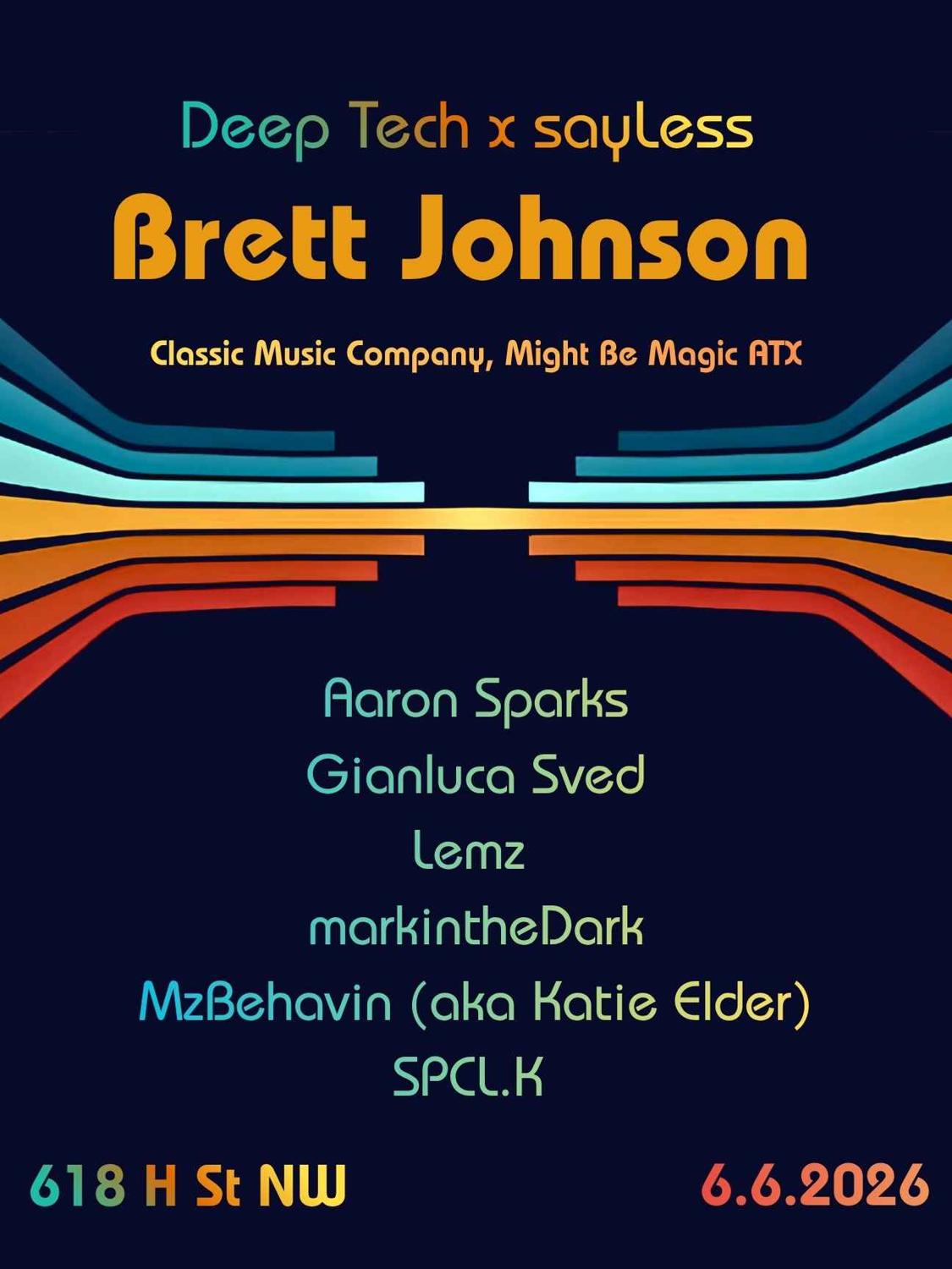 Deep Tech X Sayless Present: Brett Johnson