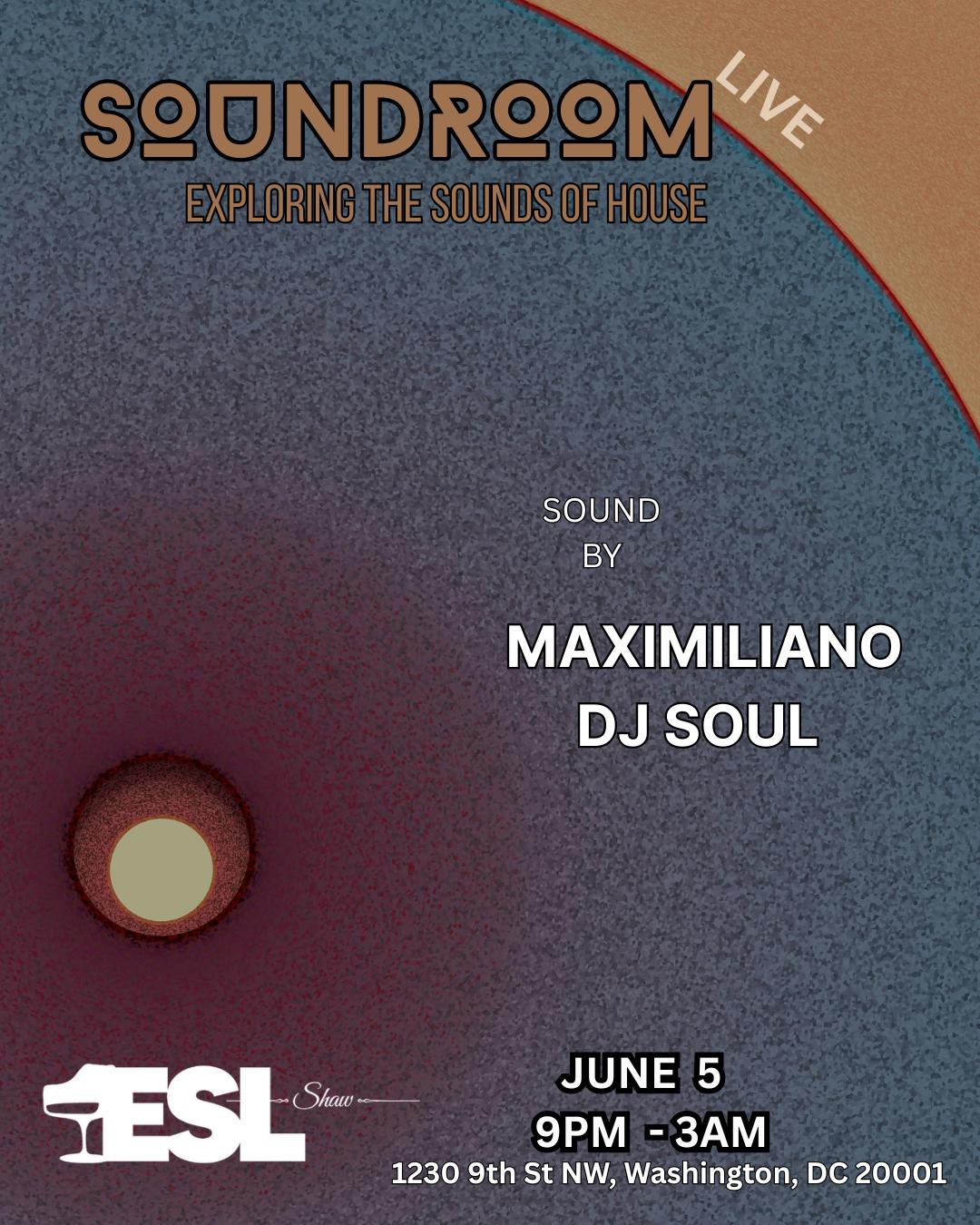 Esl: Soundroom Live! - Maximiliano - Dj Soul