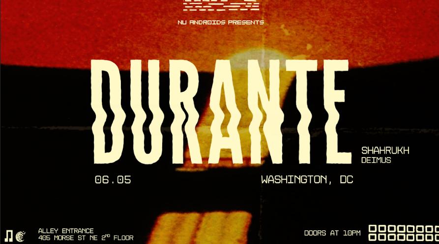 Nü Androids Presents: Durante