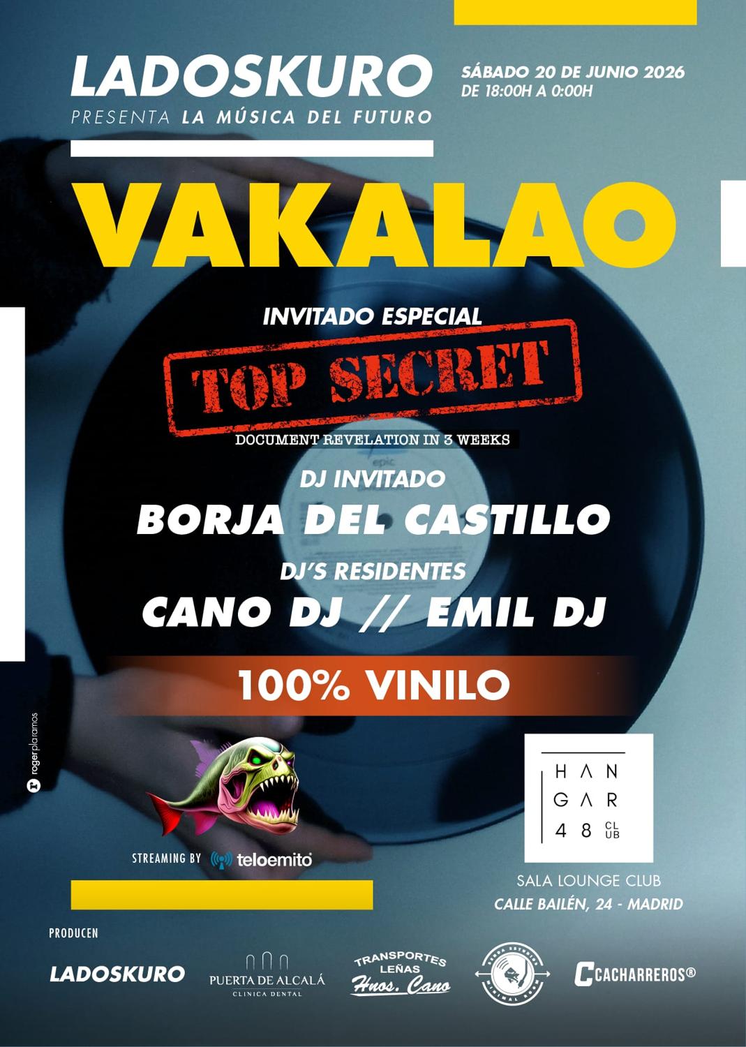 Vakalao: Borja Del Castillo, Cano Dj, Emil Dj