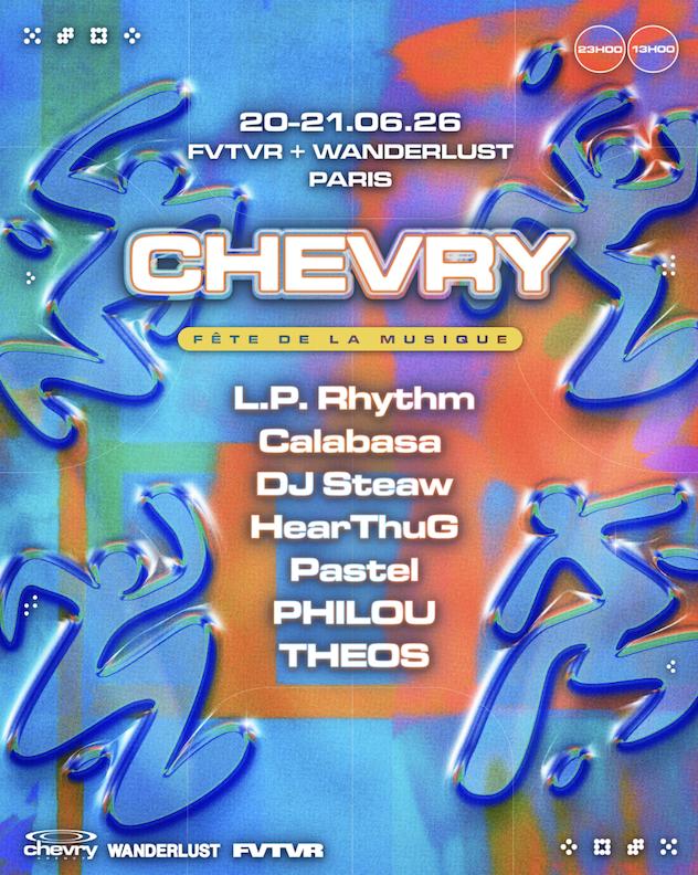 Chevry X Fdlm + Wanderlust