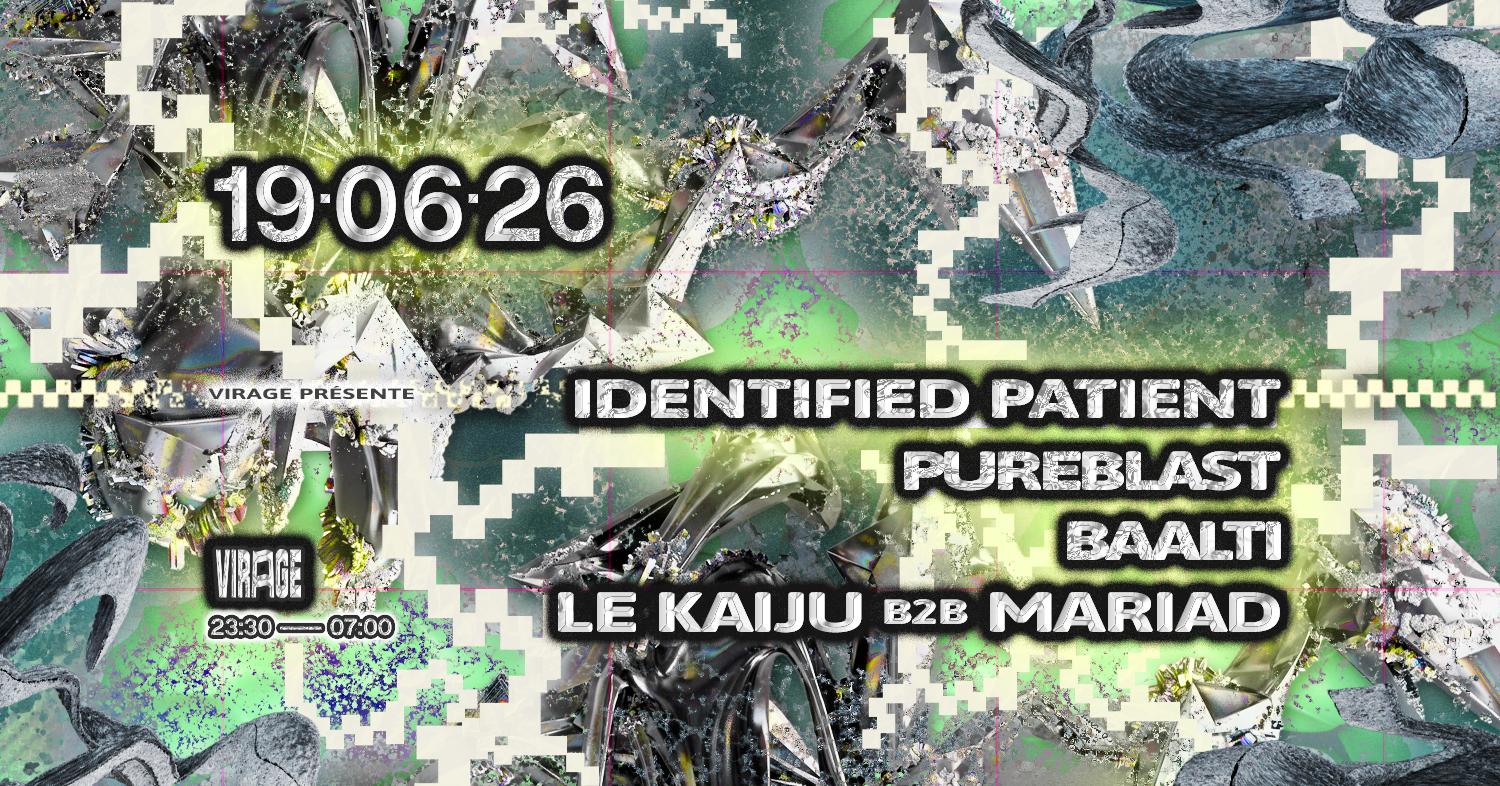 Virage Présente: Identified Patient, Pureblast, Baalti, Le Kaiju B2B Mariad