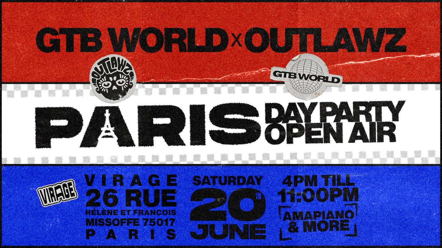 Gtb World X Outlawz: Open Air Day Party
