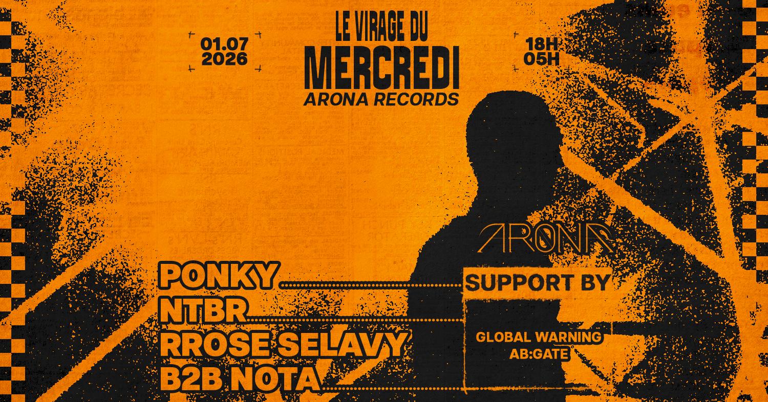 Le Virage Du Mercredi X Arona: Ponky, Ntbr, Rrose Selavy & Nota