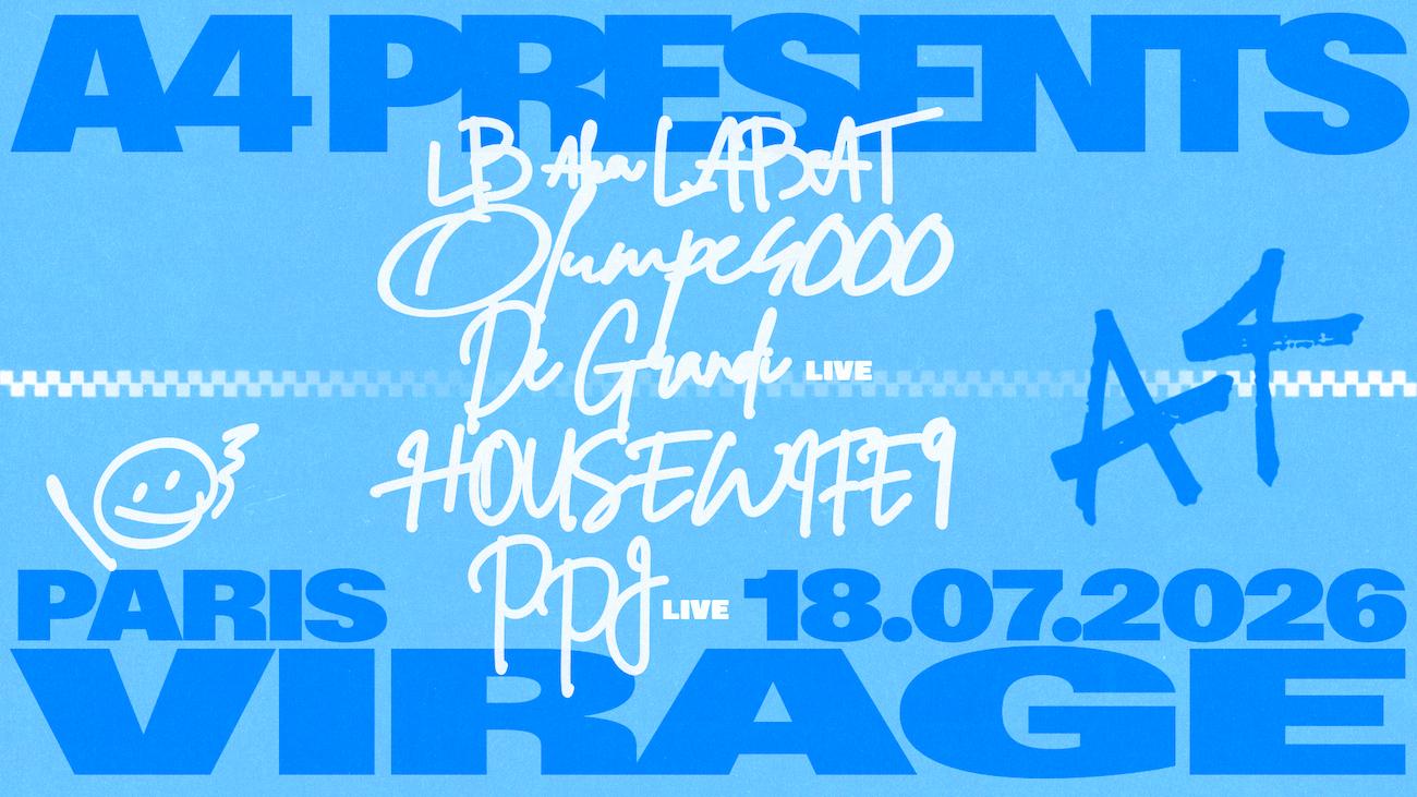 A4 System: Lb Aka Labat, De Grandi (Live), Olympe4000, Ppj, Housewife9