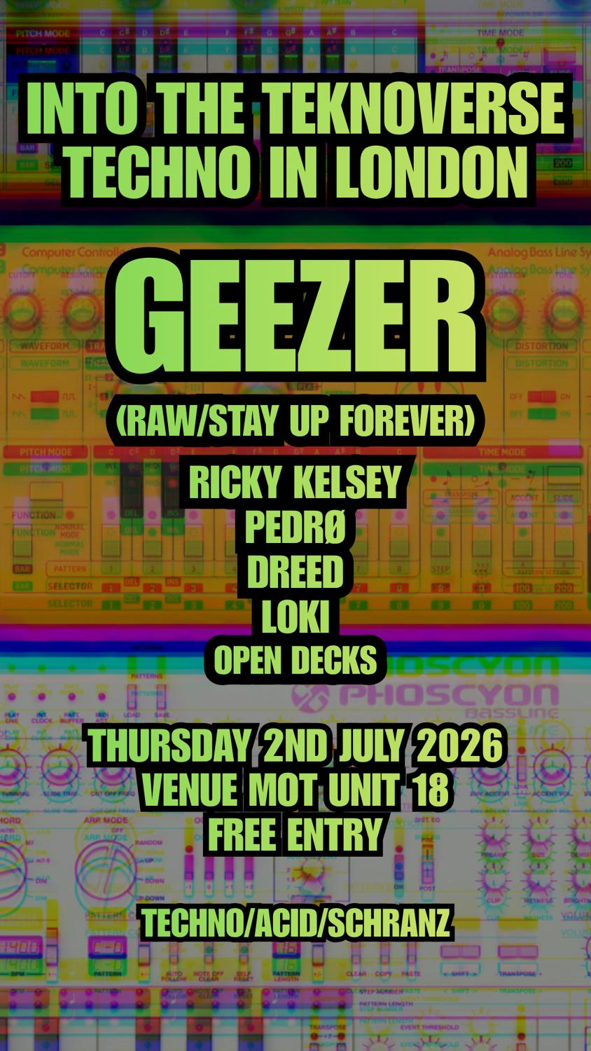 Into The Teknoverse: Geezer (Stay Up Forever) - Free Party