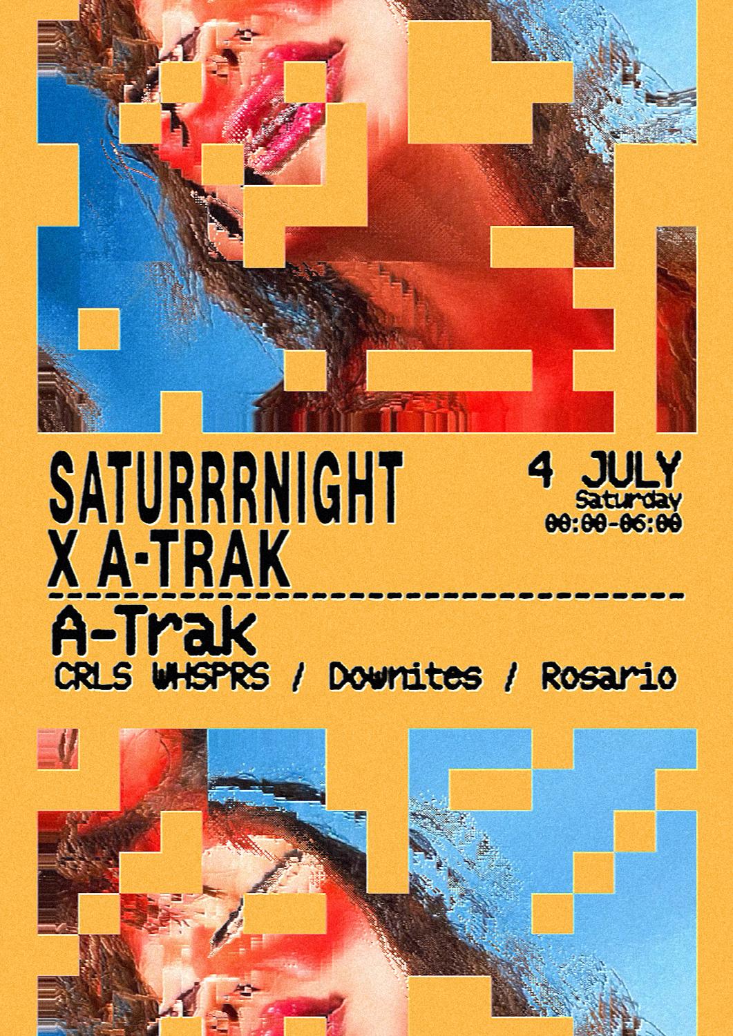 Saturrrnight X A-Trak