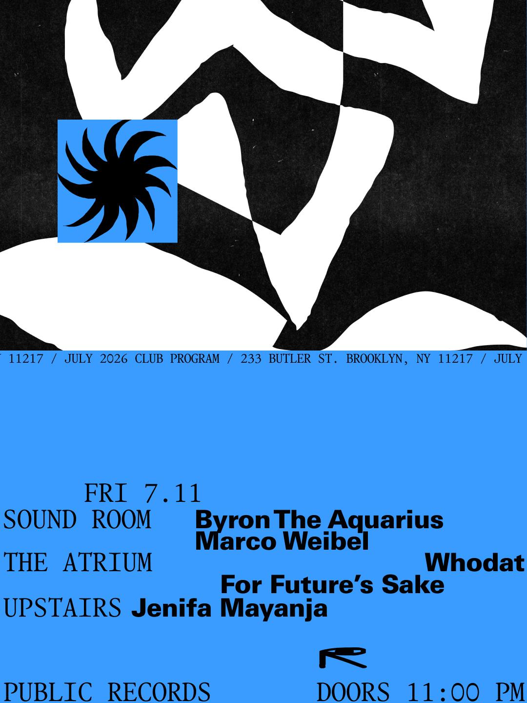 Byron The Aquarius, Marco Weibel / Whodat, For Future'S Sake / Jenifa Mayanja