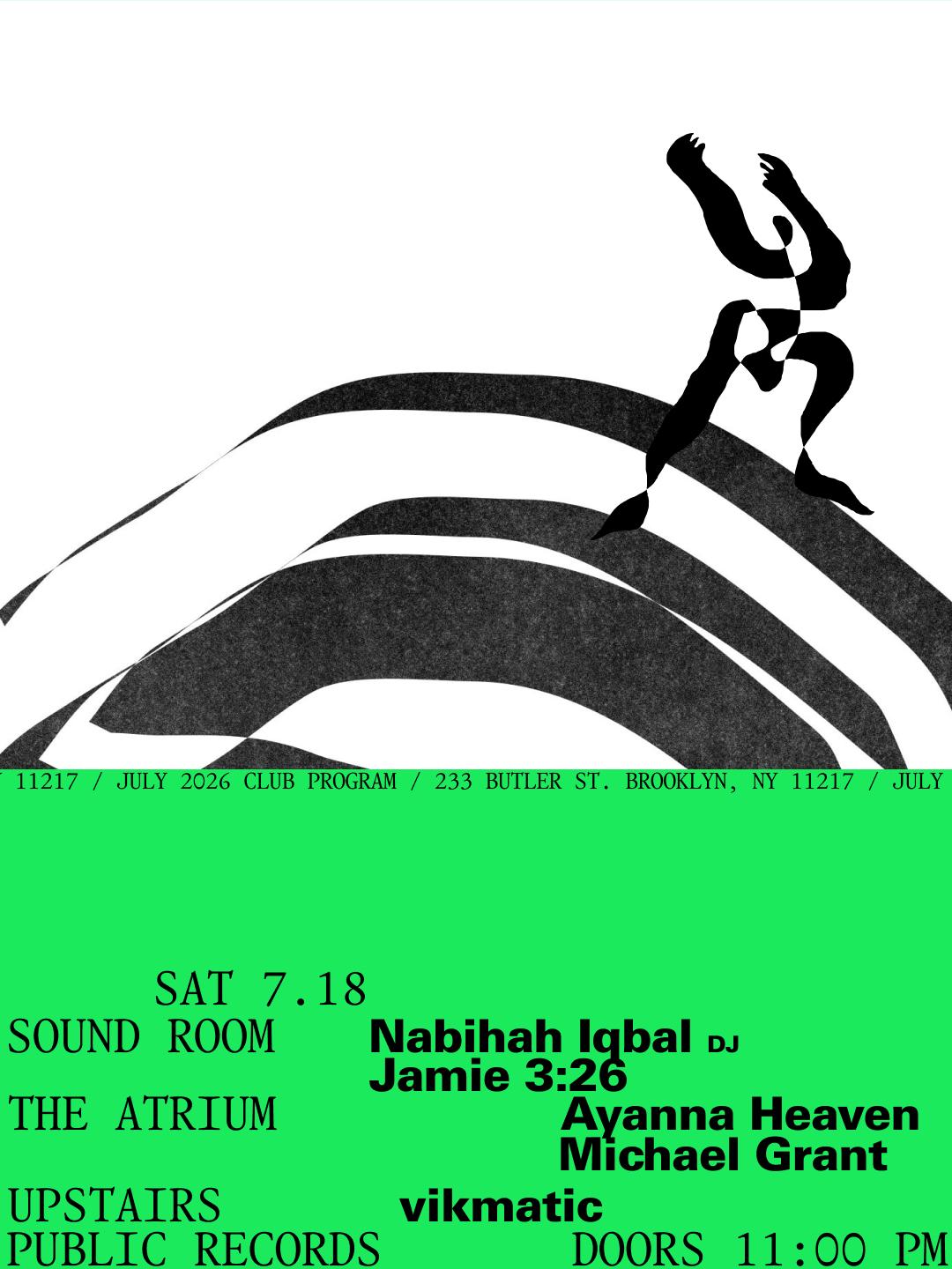 Nabihah Iqbal [Dj], Jamie 3:26 / Ayanna Heaven, Michael Grant / Vikmatic