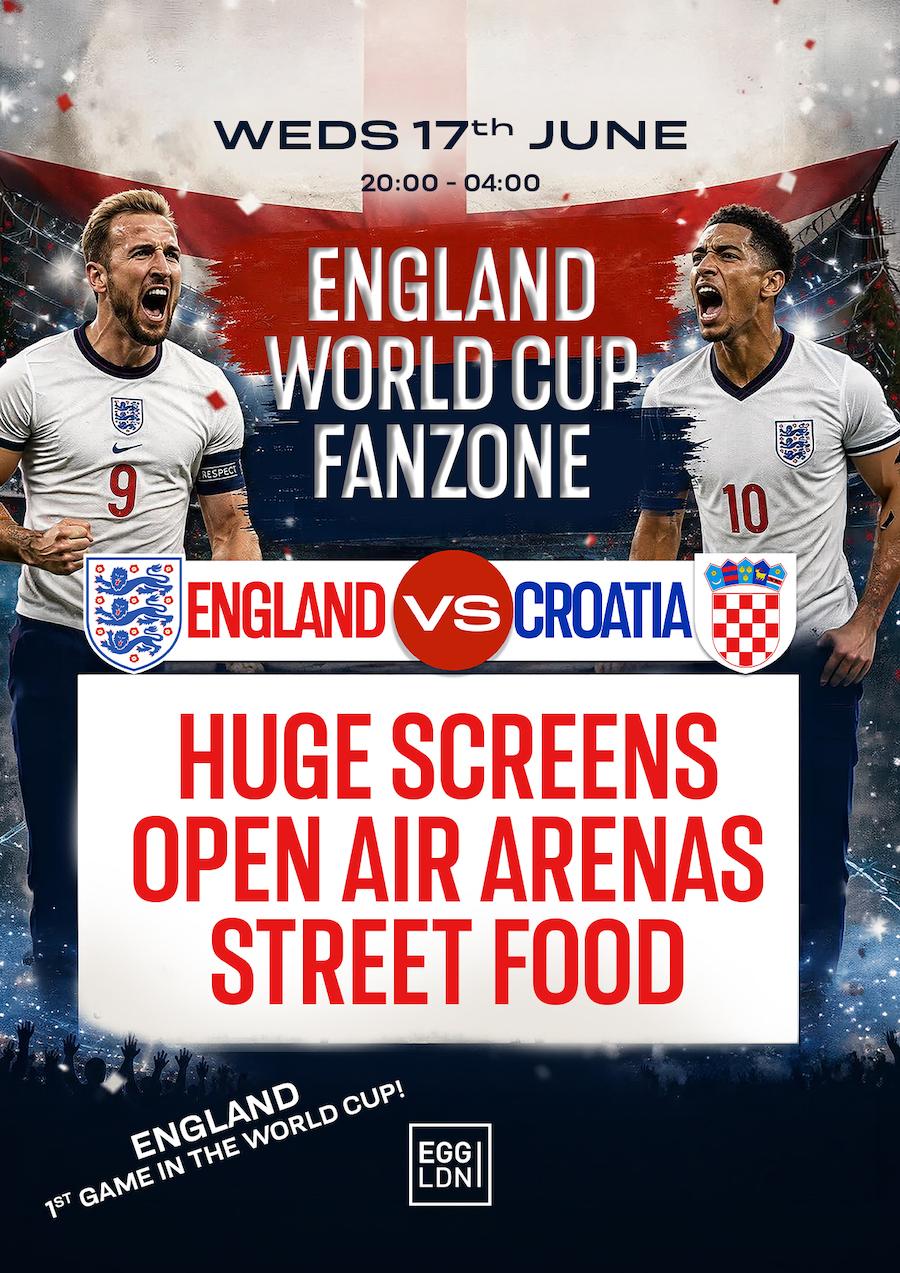 Egg Pres: England Play Croatia Fanzone / Free Showing