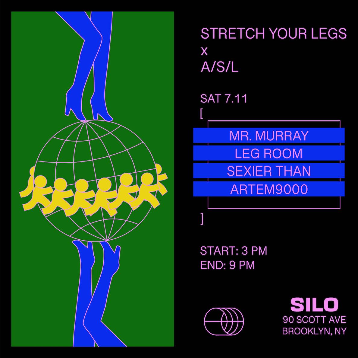 Stretch Your Legs X A/S/L