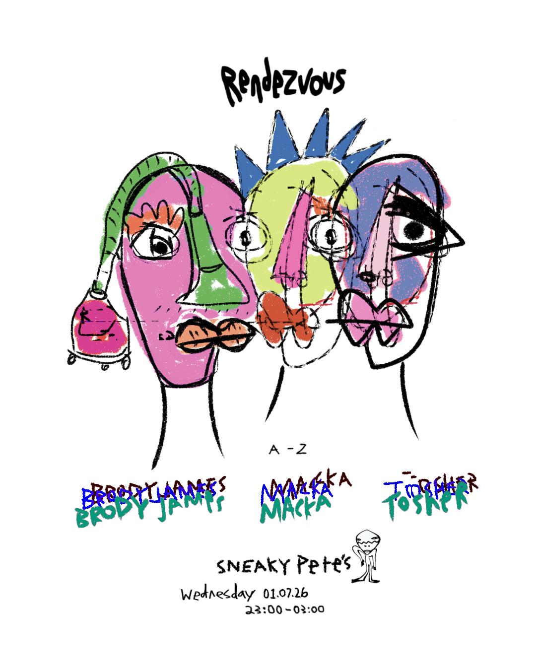 Rendezvous | Macka, Brody James & Tosher