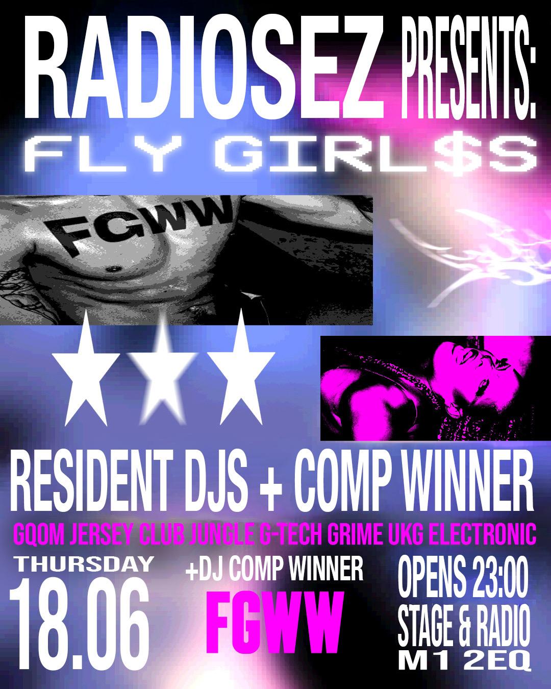 Flygirls X Radio Sez Presents: