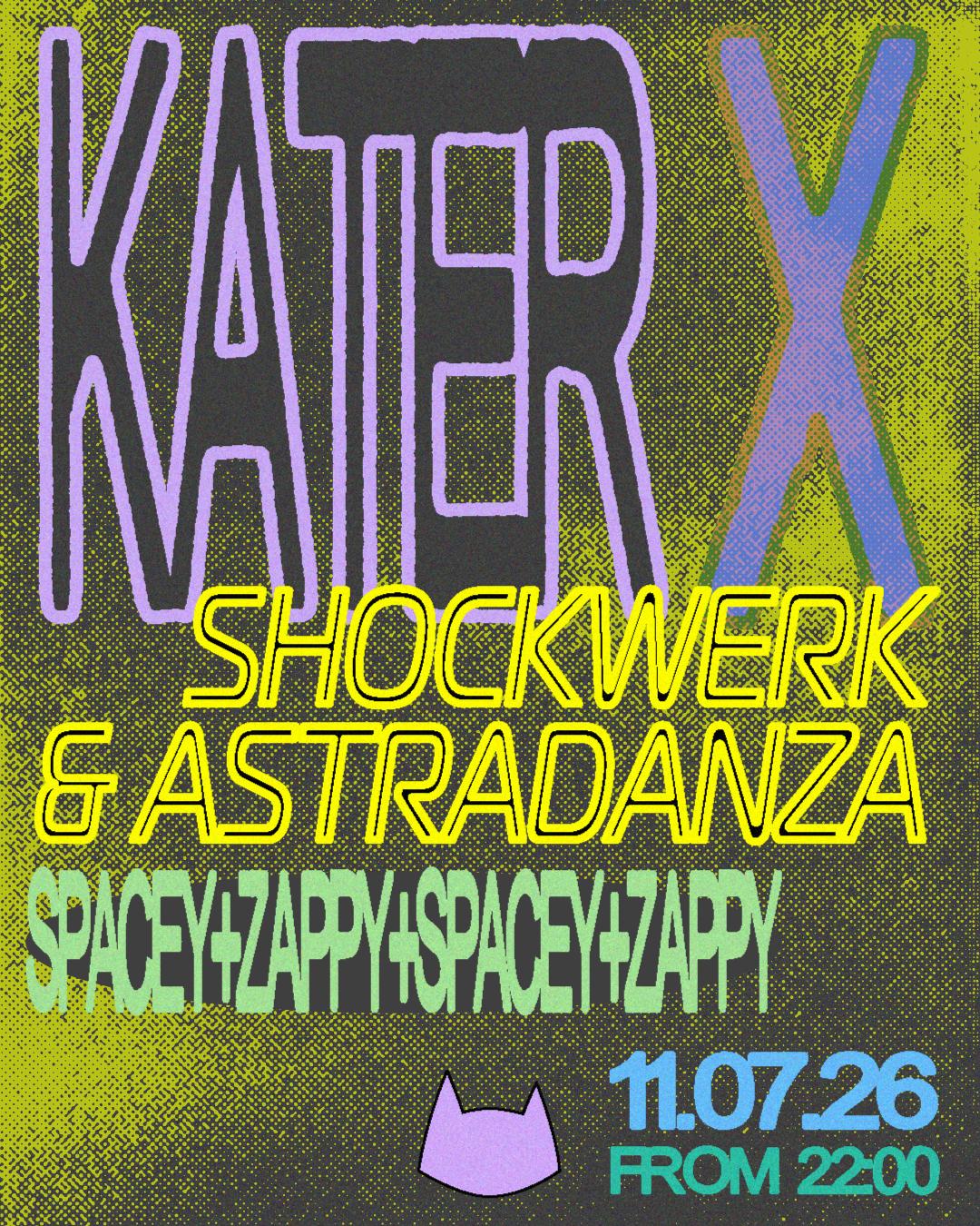 Kater X Shockwerk & Astradanza