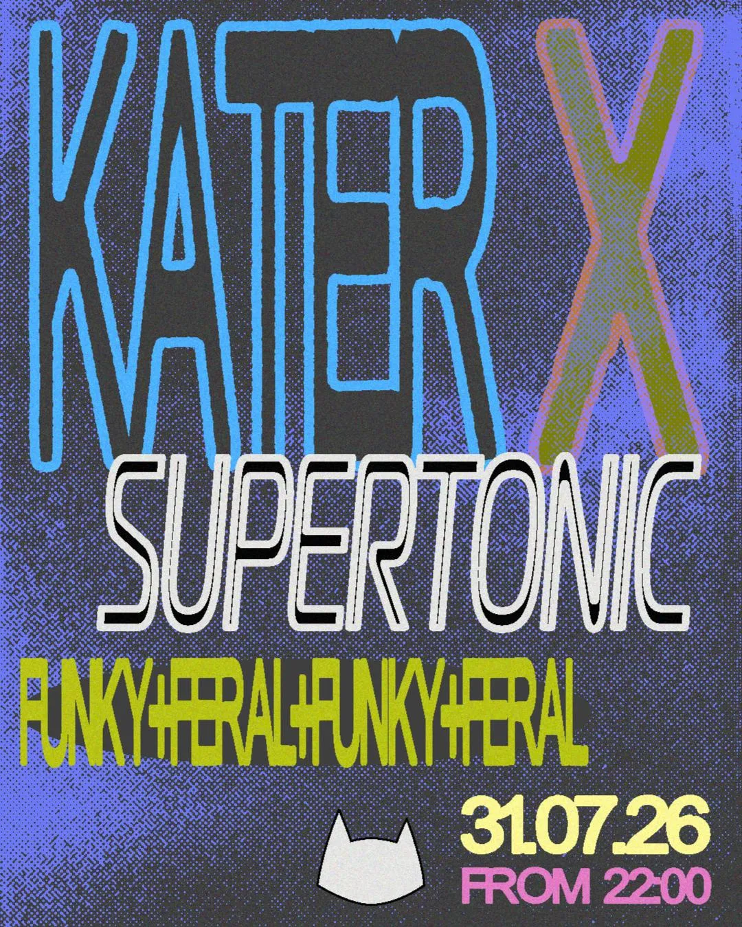 Kater X Supertonic