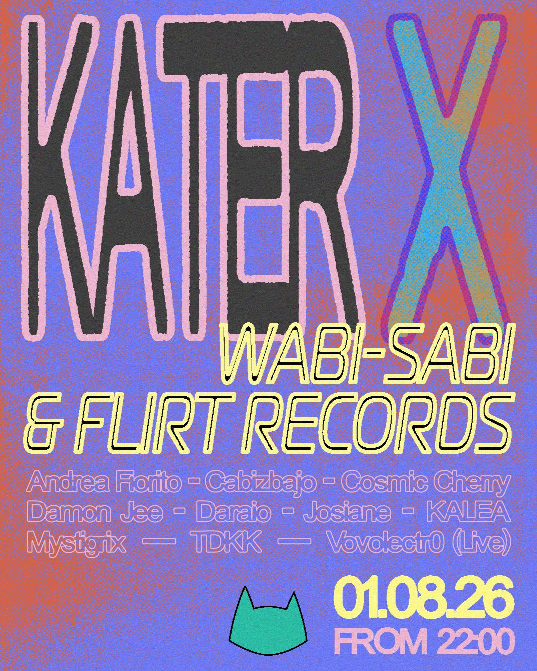 Kater X Wabi-Sabi & Flirt Records