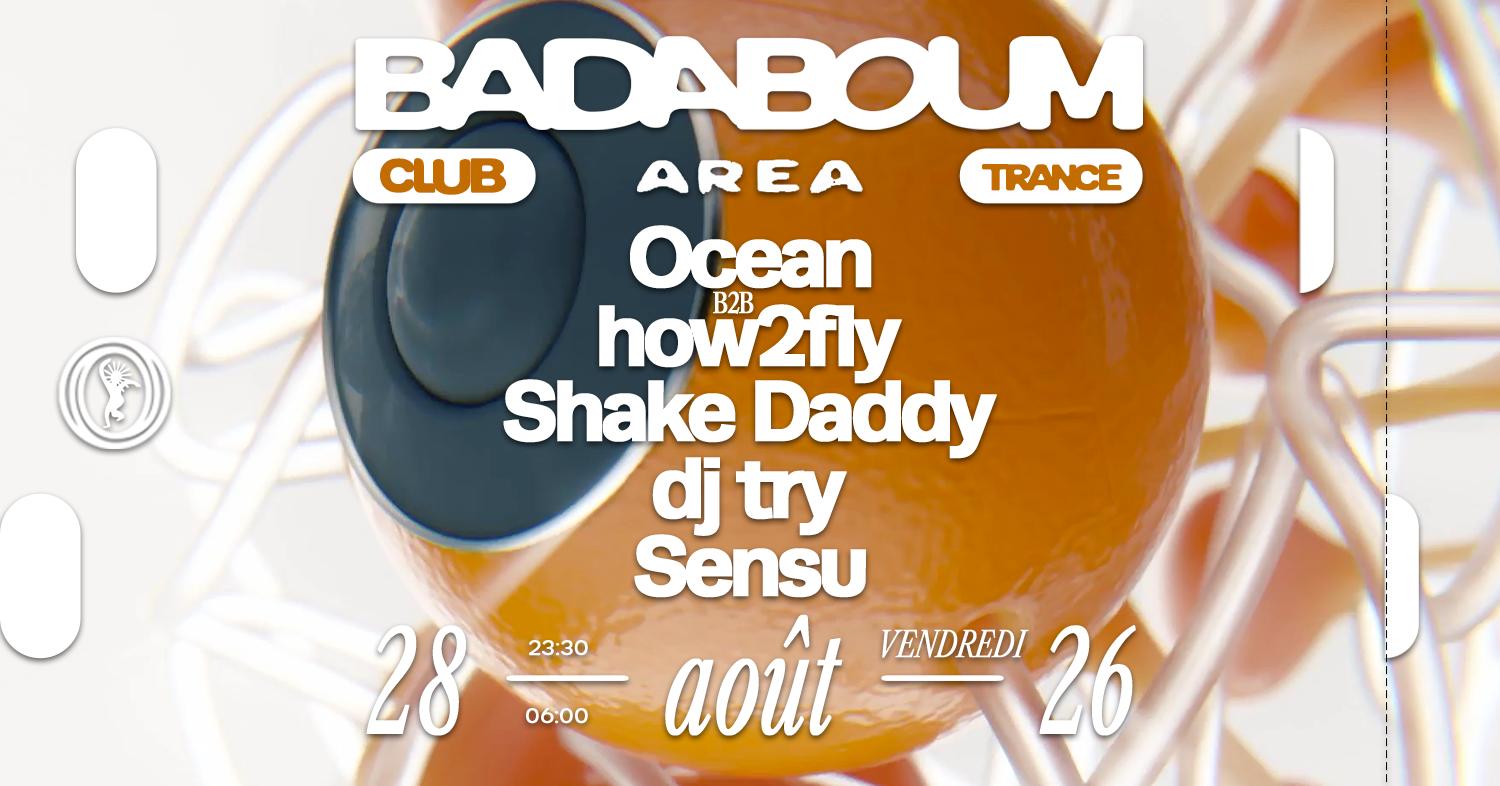 Club — Area: Ocean B2B How2Fly, Shake Daddy, Dj Try, Sensu