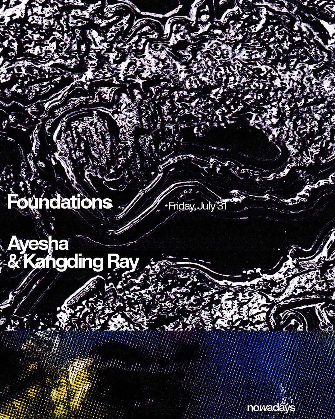 Foundations: Ayesha & Kangding Ray