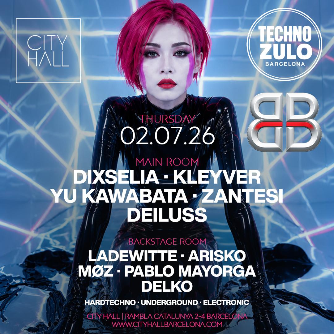 City Hall Pres. Bb - Techno Zulo ‖ 2 Rooms ‖ Free Pass Before 1:00 A.M