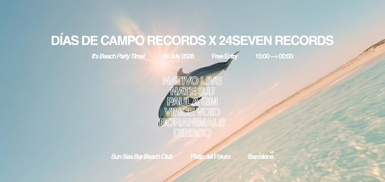 Dias De Campo Records X 24Seven Records (Free Open-Air Beach Party)