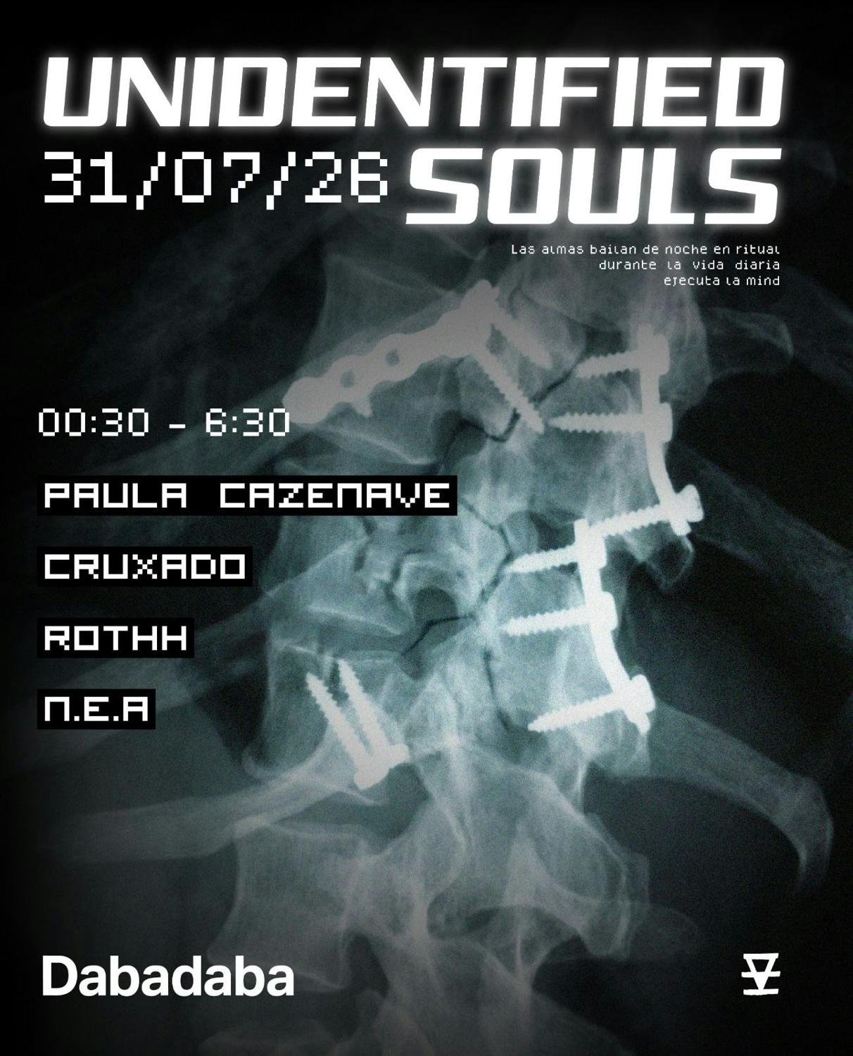 Unidentified Souls: Paula Cazenave + Cruxado + Rothh + N.E.A