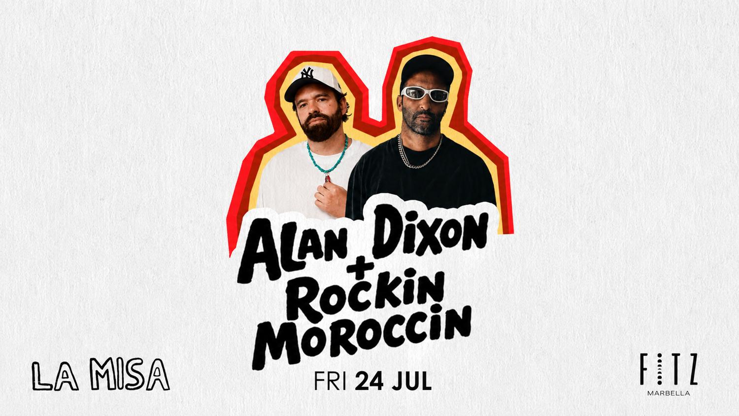 La Misa X Alan Dixon + Rockin Moroccin