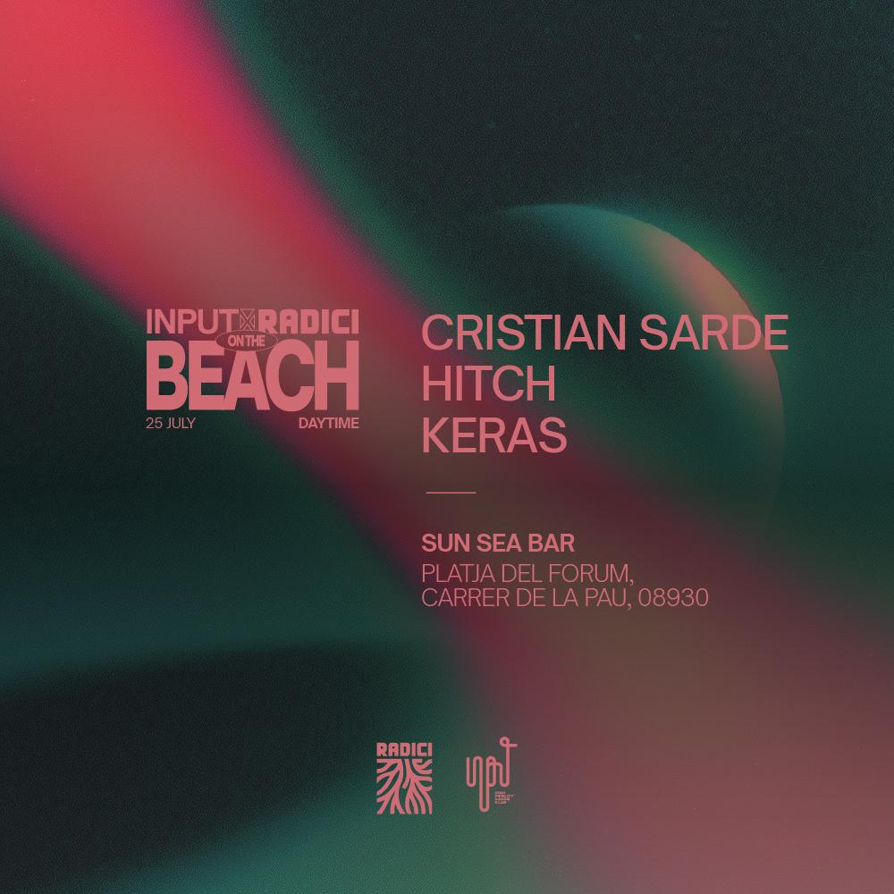 [Free Open Air Beach Party] Input Meets Radici On The Beach