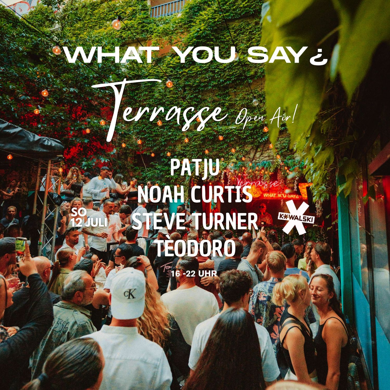 Kowalski Terrasse Day Party by What You Say¿