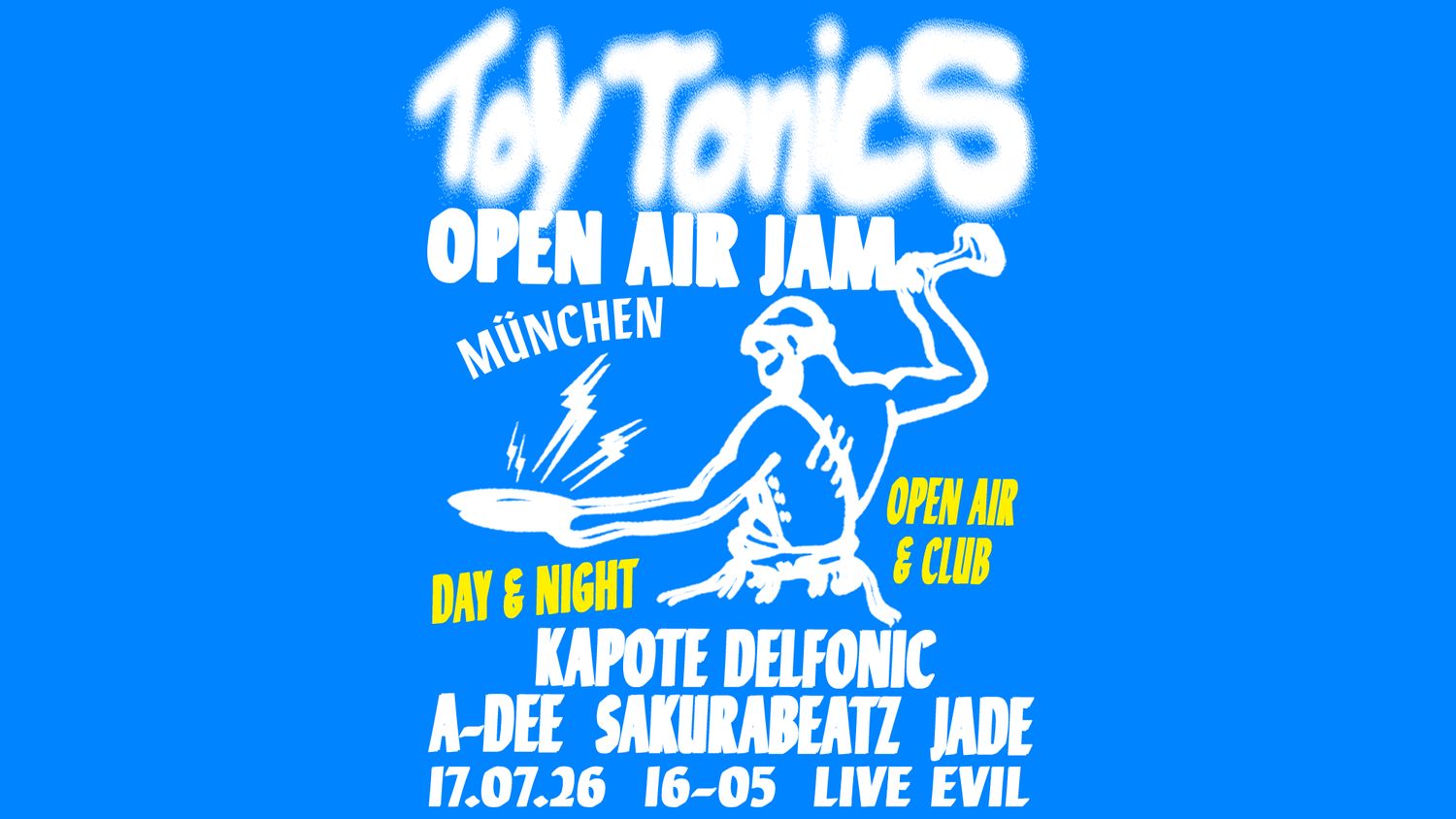 Toy Tonics Open Air Jam (Day & Night)