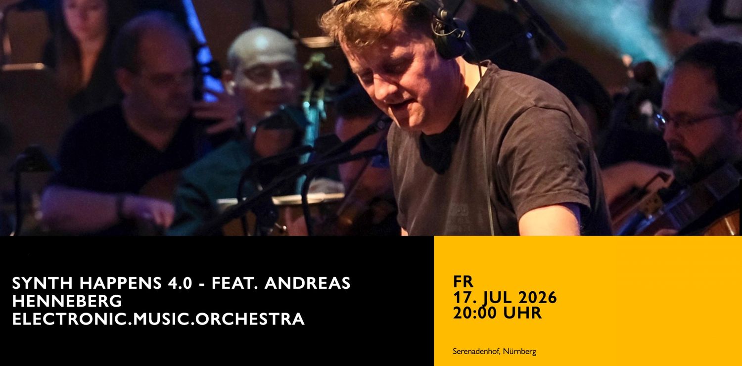 Andreas Henneberg & Nürnberger Symphoniker // Synth Happens