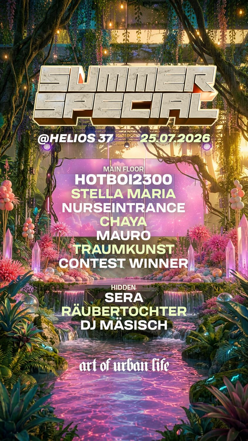 Summer Special x art of urban life x Helios37 (Tickets für 10€)