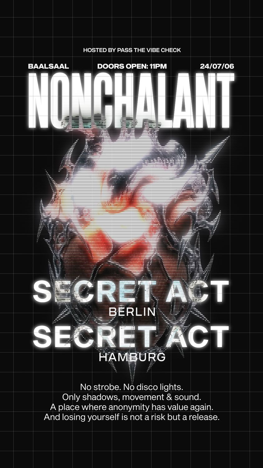 NONCHALANT #2 | Sophisticated Techno & Groove with Secret Act (Berlin ) & SVPERCELL (Hamburg)