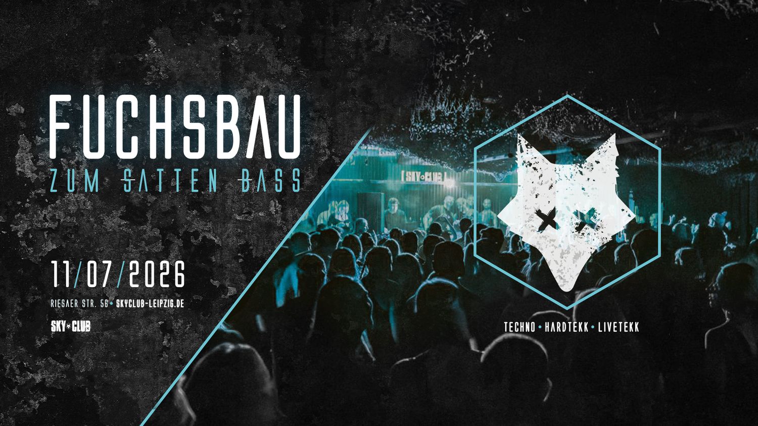 Fuchsbau zum satten Bass - Techno / Hardtekk / Hardtechno