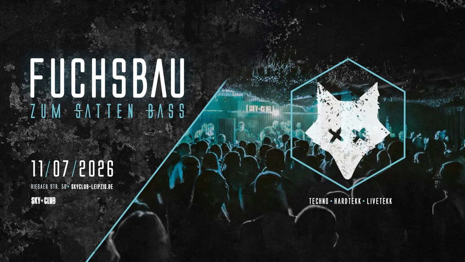Fuchsbau zum satten Bass - Techno / Hardtekk / Hardtechno