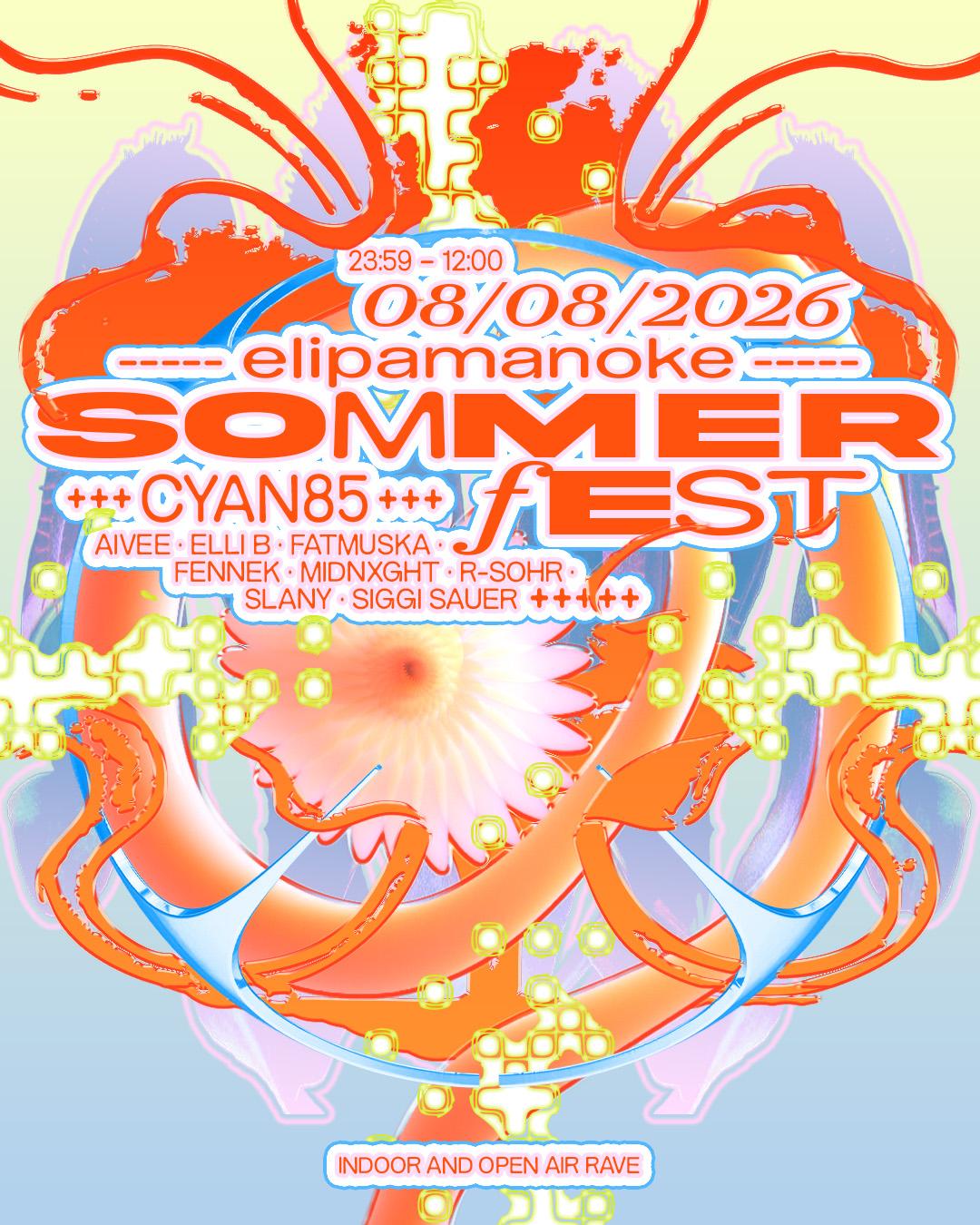 ✺ Sommerfest ✺ W/ Cyan85