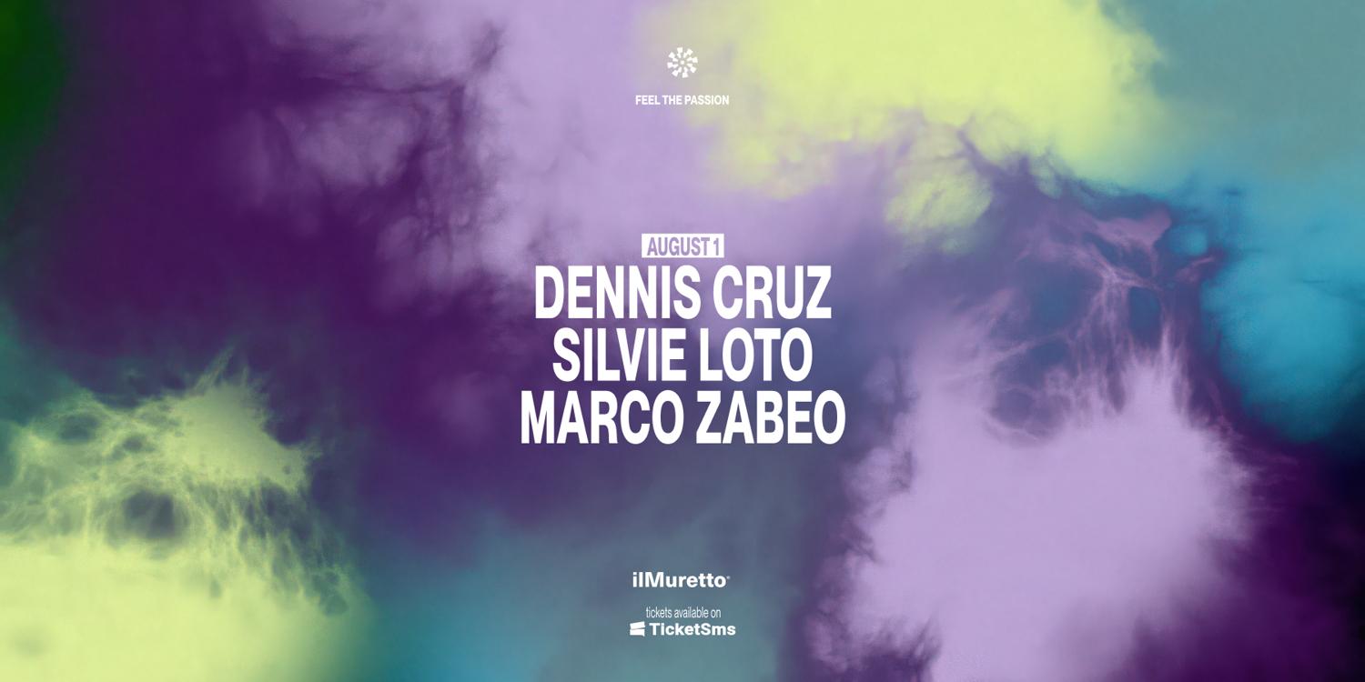 Dennis Cruz + Silvie Loto + Marco Zabeo