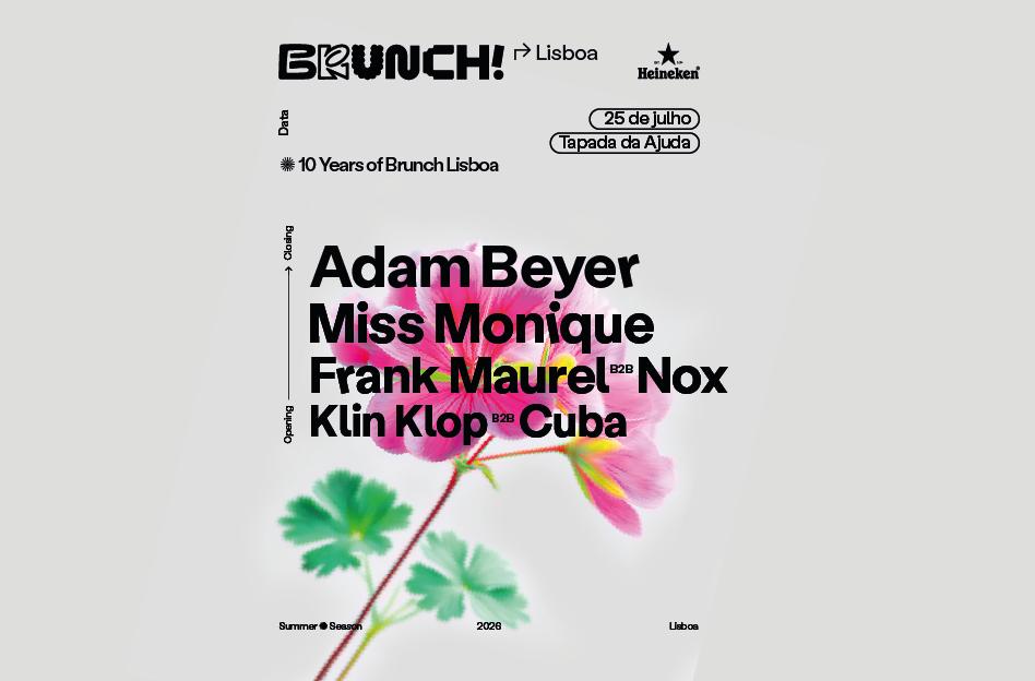 Brunch Electronik Lisboa 2026 #4: Adam Beyer, Miss Monique, Frank Maurelb2Bnox