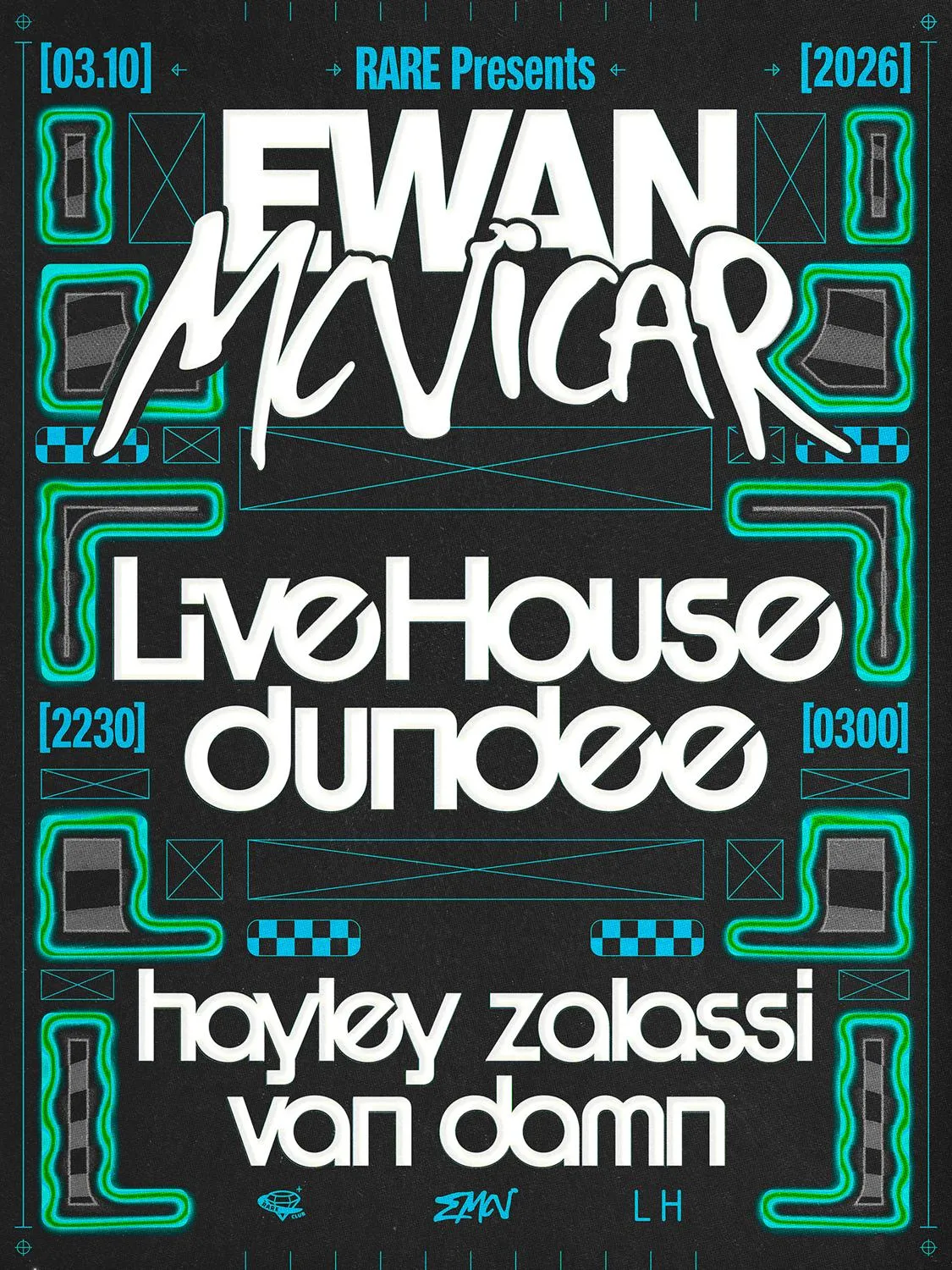 RARE Club // Ewan McVicar, Hayley Zalassi + Van Damn