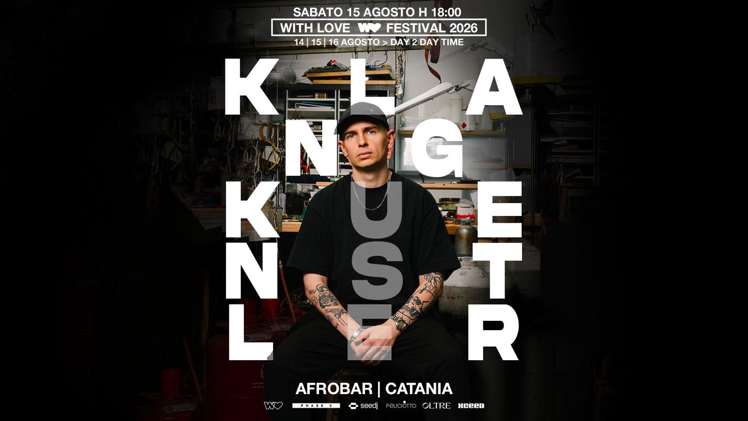 With Love Festival Presents Klangkuenstler