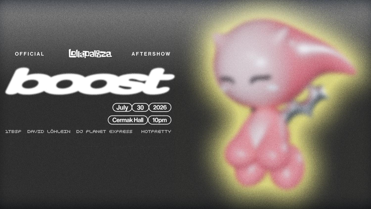 Lollapalooza After: Boost+++ At Cermak Hall