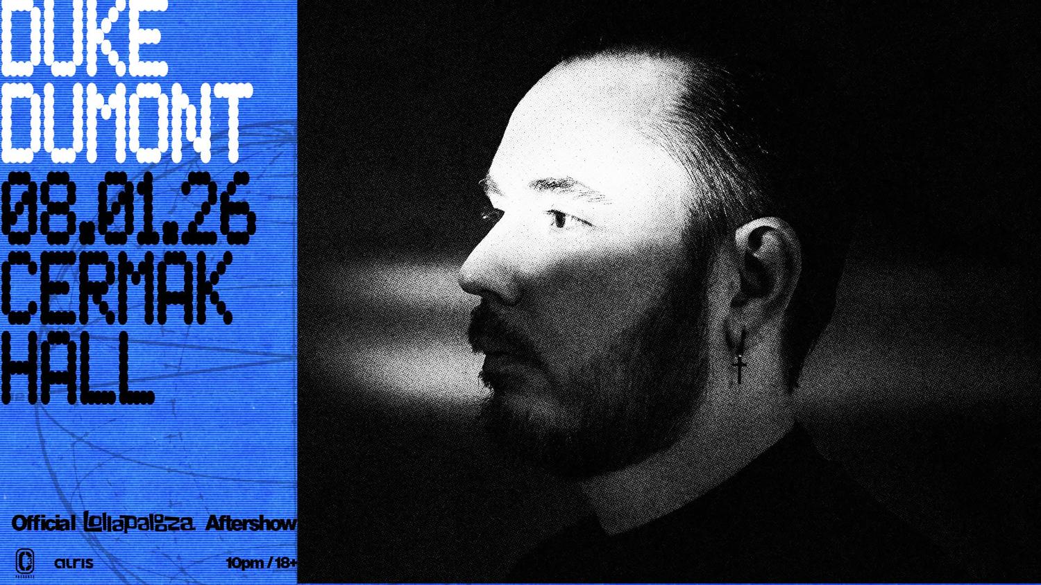Lollapalooza After: Duke Dumont At Cermak Hall