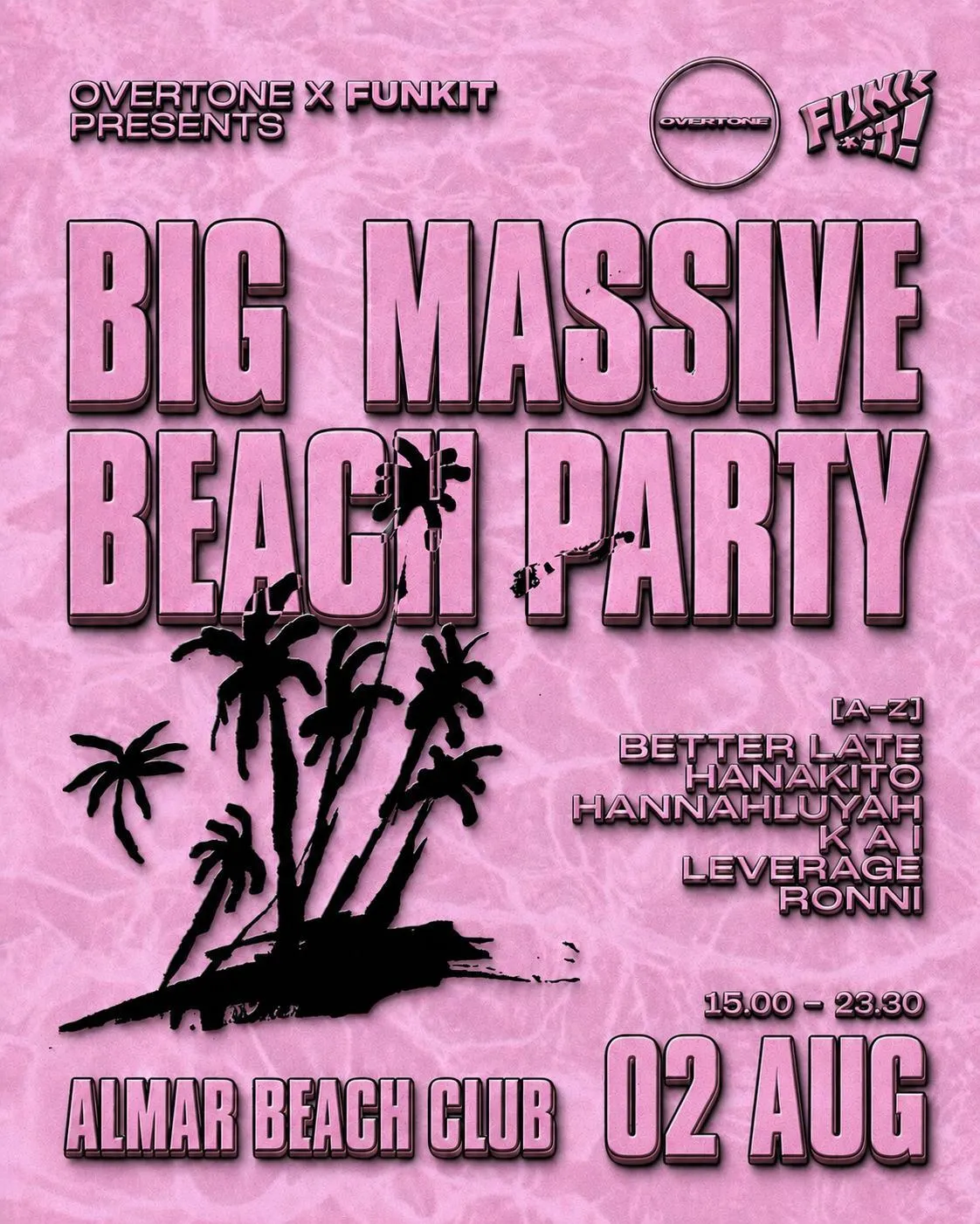 [OVERTONE x FUNK IT!] BIG MASSIVE BEACH PARTY